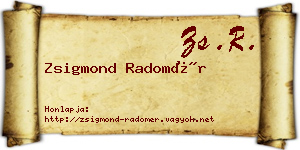 Zsigmond Radomér névjegykártya